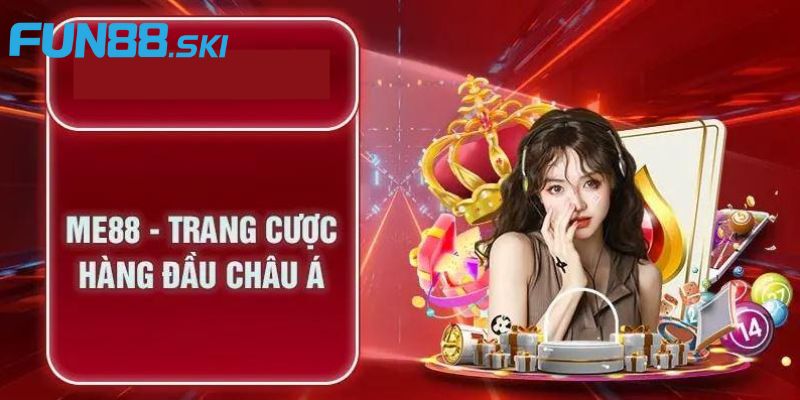 Thông tin tổng quan về nhà cái ME88